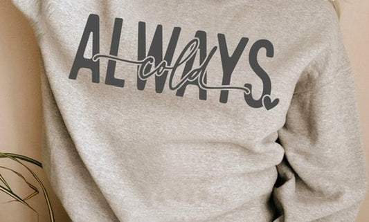 Always Cold Tee